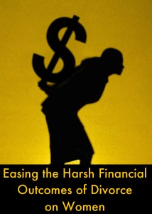Easing the Harsh Financial Outcomes of Divorce on Women