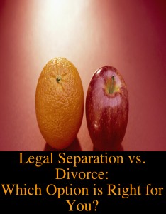 Legal Separation vs. Divorce: Which Option is Right for You?